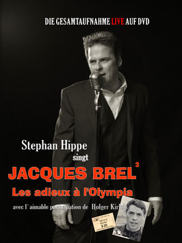 Stephan Hippe singt Brel - Les Adieux à Olympia DVD